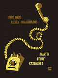 Unos ojos recién inaugurados