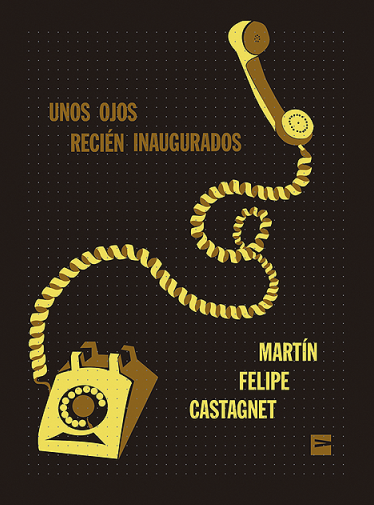 Unos ojos recién inaugurados